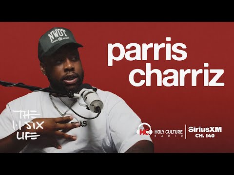 Parris Chariz: A Change in Perspective | The 116 Life Ep. 85