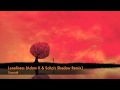 Loneliness (Adam K & Soha's Shadow Remix ...