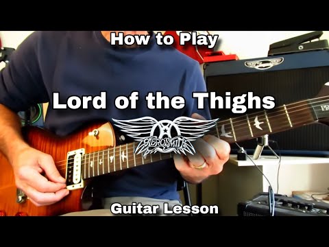How to Play LORD OF THE THIGHS - Aerosmith. Guitar Lesson. (Rhythm and solos)