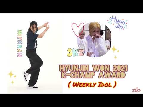 Hyunjin Won 2021 K-CHAMP AWARD (Weekly Idol)! ~StrayKids~
