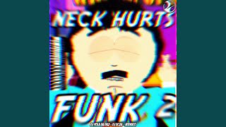 Cover art for Neck Hurts Funk 2
