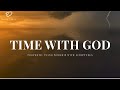 Time With God 3 Hour Prayer Meditation Music Soaking Piano Worship