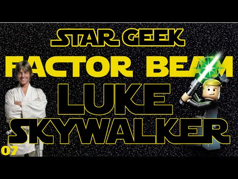 Star Wars Factor Beam, Episode 07: Luke Skywalker (Fun Facts) - Star Geek