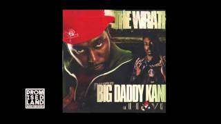Big Daddy Kane   The Wrath Of Kane