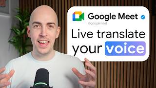 Google Meet Can Now Live Translate Your VOICE