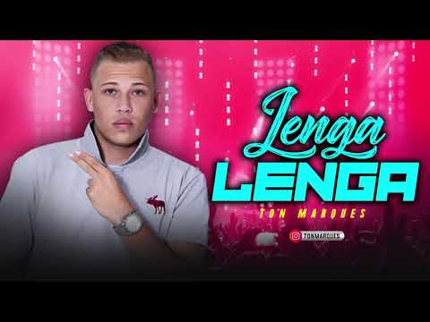 TON MARQUES - LENGA LENGA