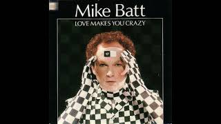 Love makes you crazy - Mike Batt