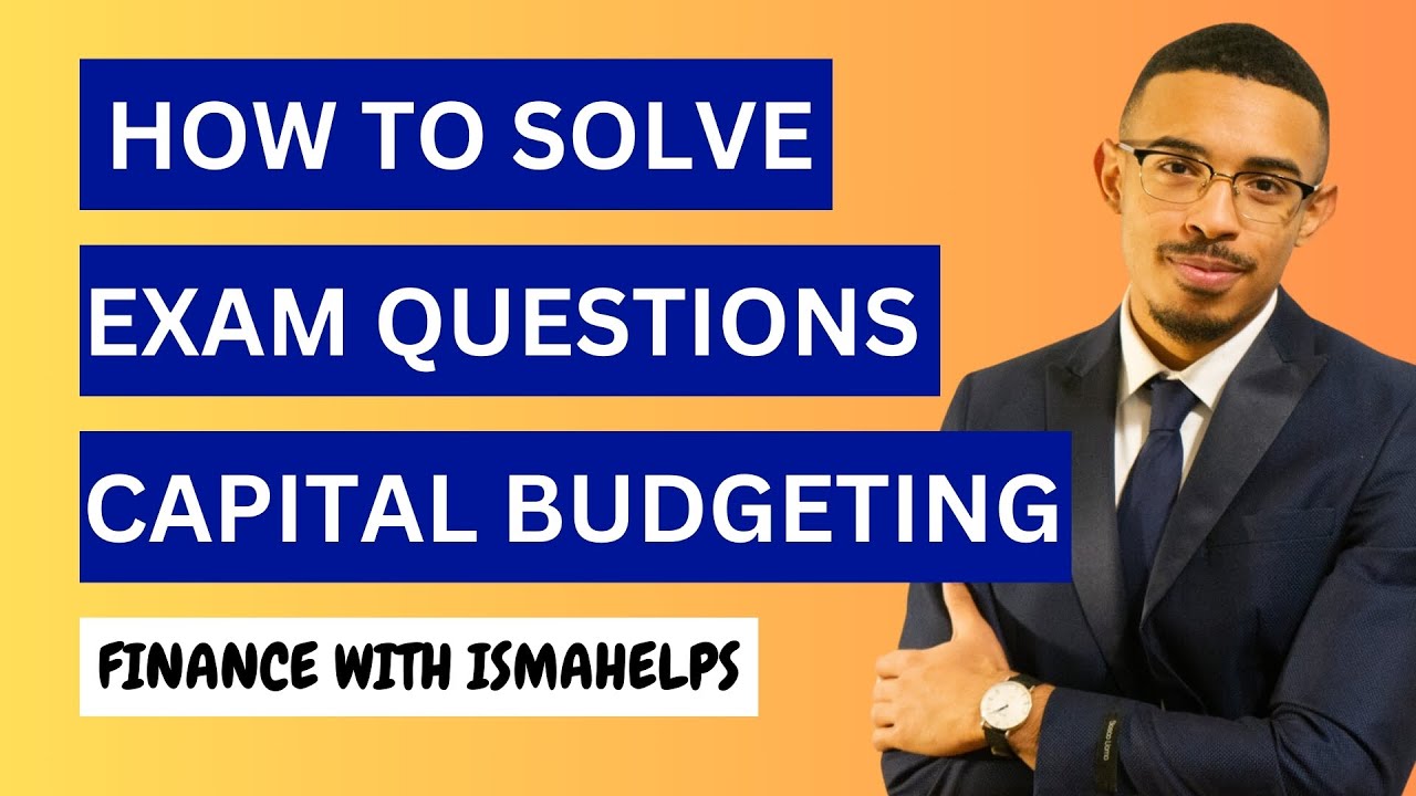 How to solve capital budgeting questions: NPV, IRR, Profitability Index, & Discounted Payback Period