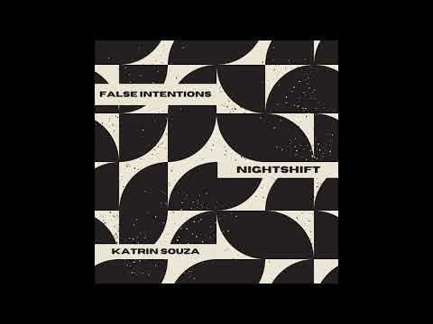 False Intentions - Nightshift (Katrin Souza Remix)