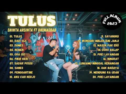 SHINTA ARSHINTA FT. DHIMASBAD - TULUS | FULL ALBUM 2023