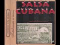 LA SEMILLA, IRAKERE. SALSA CUBANA: THE GOLDEN COLLECTION