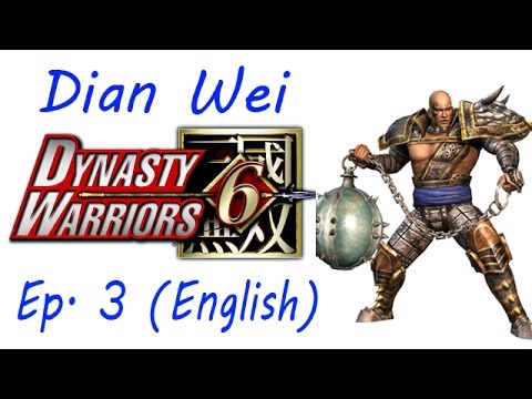 Dynasty Warriors 6 Dian Wei Ep. 3 Chapter 3 - Battle Of Chang Ban (Eng. Ver)
