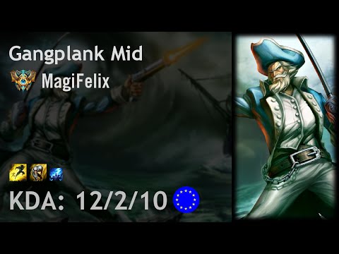 Gangplank Mid vs Orianna - MagiFelix - EUW Challenger Patch 6.18