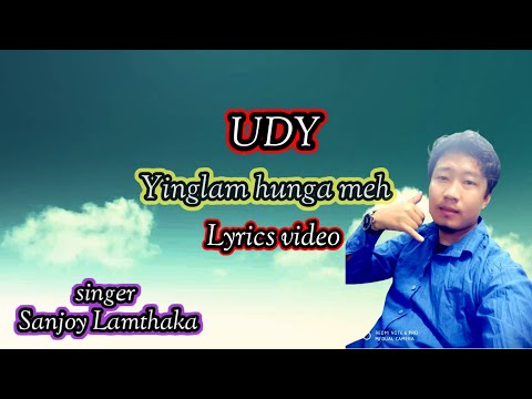 UDY yinglam Lyrics video #Sanjoy@maring