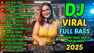 Download lagu ANTI NGANTUK❗Kumpulan Lagu DJ Viral Full Bass 2025 - Enak Buat Teman Santai Dan Perjalanan mp3