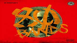 Z Money - 80 Bands (Official Audio)