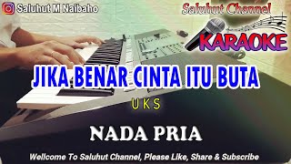 Download lagu CINTA ITU BUTA ll KARAOKE SLOW ROCK MALAYSIA ll UKS ll NADA PRIA ES=DO mp3