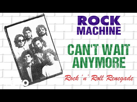 Can't Wait Anymore - Rock Machine | Rock 'n' Roll Renegade | Official Audio Song