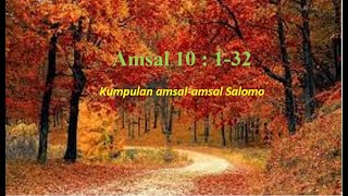 Download lagu Amsal 10 : 1- 32 Kumpulan Amsal-amsal Salomo mp3 Download lagu Amsal 10 : 1- 32 Kumpulan Amsal-amsal Salomo mp3