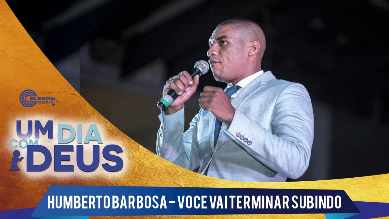 Humberto Barbosa - Você vai terminar subindo