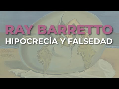 Ray Barretto - Hipocrecía y Falsedad (Audio Oficial)