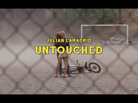 Julian Lamadrid - Untouched (Official Video)