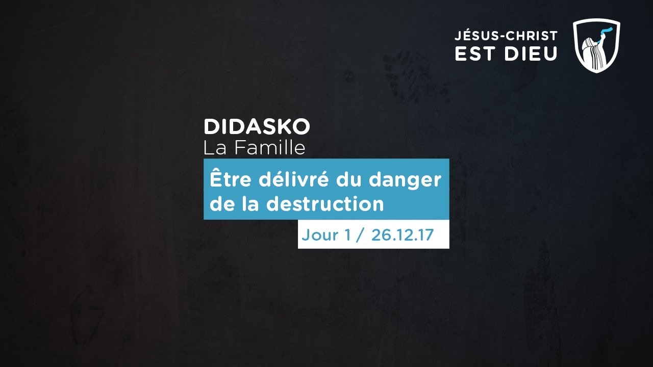 Thumbnail of video: Être délivré du danger de la destruction - La Famille (1/3)