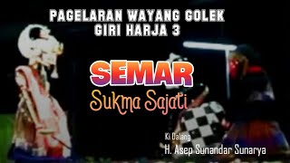 Download lagu GIRI HARJA 3 - SEMAR, SUKMA SAJATI mp3