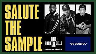 SO SOULFUL | SALUTE THE SAMPLE | ROCK THE BELLS