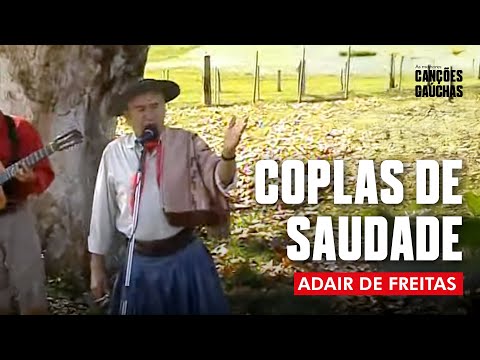 COPLAS DE SAUDADE - ADAIR DE FREITAS (ACÚSTICO AO VIVO - CLIPE DVD UNIVERSO CAMPEIRO)