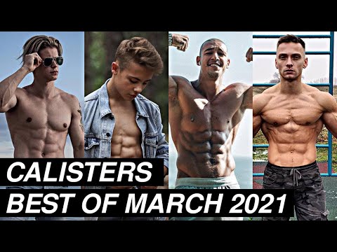 Calisters Best of March 2021 | Ultimate Calisthenics Workout Motivation 🔥
