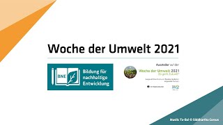 Bildung für nachhaltige Entwicklung (BNE) – Beitrag zur Woche der Umwelt 2021