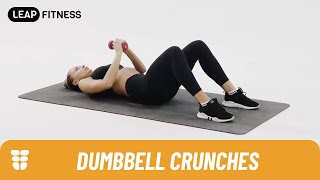 How to Do：DUMBBELL CRUNCHES