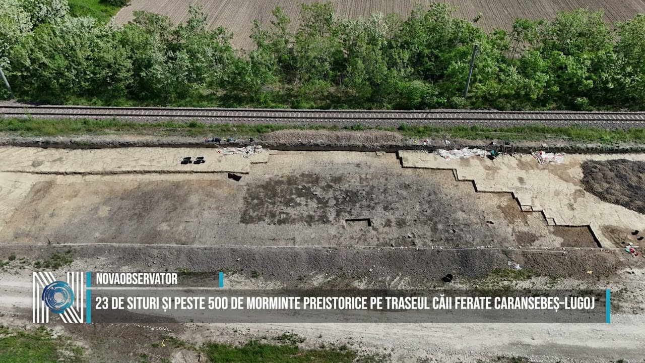 23 de situri și peste 500 de morminte preistorice pe traseul căii ferate Caransebeș–Lugoj