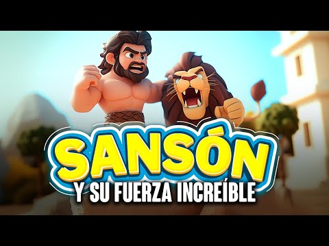 La Biblia para Niños ⭐ ¡La Fuerza Increíble de Sansón! La Historia del Héroe Más Fuerte para Niños