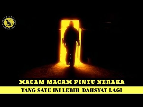 DAQOIQUL AHKBAR BAB-35 !!PENJELASAN TENTANG PINTU-PINTU NERAKA