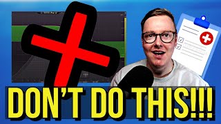 DON'T DO THIS if you want to sound like your favourite artists / mixing engineers...