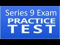 Series 9 Exam Practice Test