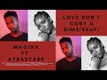LoVe Don't Cost a Dime: Magixx Ft Ayra Star (1 HOUR LOOP) LoVe Don't Cost a Dime: Magixx Ft Ayra Star (1 HOUR LOOP)
