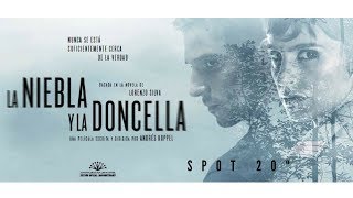 La niebla y la doncella spot 20"