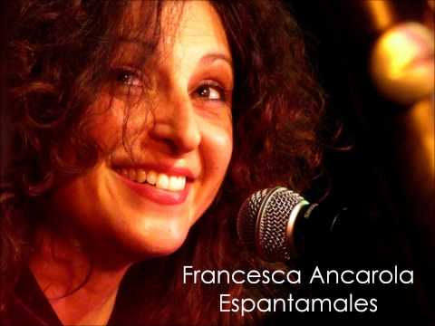 Francesca Ancarola   Espantamales