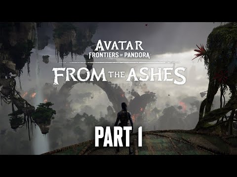Avatar Frontiers of Pandora: From the Ashes PART 1 Gameplay Walkthrough
