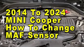 2014 To 2024 MINI Cooper How To Change MAF Sensor With Part Numbers Mass Air Flow