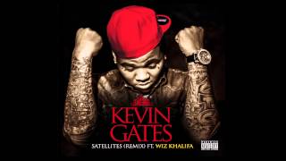 Kevin Gates - Satellites (Remix) ft Wiz Khalifa