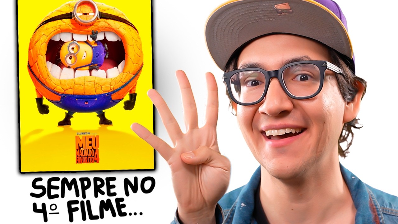 EU ASSISTI MEU MALVADO FAVORITO 4, SÓ QUE...