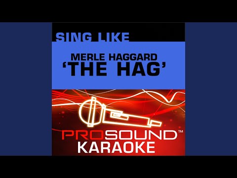 Mama Tried (Karaoke with Background Vocals) (In the Style of Merle Haggard)