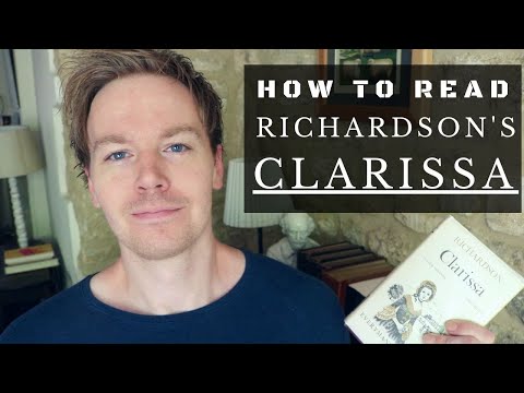 How to Read Clarissa by Samuel Richardson (10 Tips)