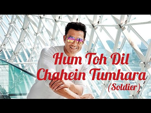 Hum Toh Dil Chahein Tumhara | Soldier | Bobby | Preity