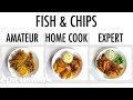 4 Levels Of Fish Chips Amateur To Food Scientist Epicurious
