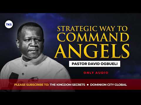 THE EASIEST WAY TO GIVE ORDER TO ANGELS || PASTOR DAVID OGBUELI || POWERFUL TEACHING 2025 || DCG